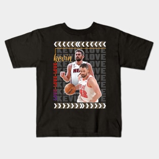 kevin love Kids T-Shirt